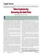 Legal Issues: Value Engineering: Removing the Gold Plate