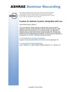 Seminar 34 — Hydronic Systems: Doing More with Less