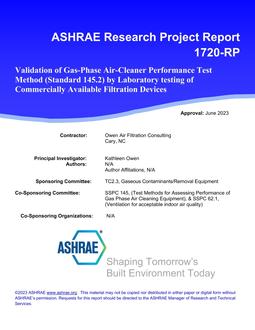 RP-1720 — Validation of Gas-Phase Air-Cleaner Performance Test Method (Standard 145.2) by Laboratory testing of Commercially Available Filtration Devices