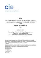 THE COMPARISON STUDY OF INSTRUMENTAL COLOUR MEASUREMENT AND VISUAL GRADING OF COTTON FIBER (PO26, Pages 493-500)